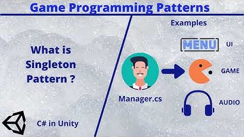 What is Singleton pattern in Unity| Game programming patterns| Write better code in C#