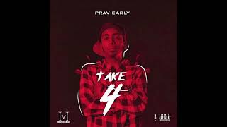 Prav Early - Eat Prod. Young Forever