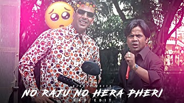 NO RAJU NO HERA PHERI 3 | AKSHAY KUMAR EDIT  HERA PHERI 3 ACT | OZONEX EDITS