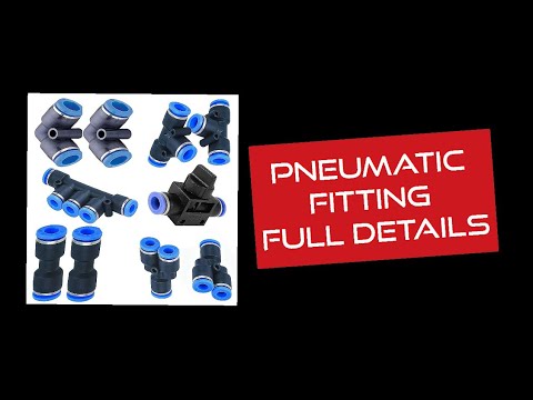 Video: Hvad er en pneumatisk fitting?