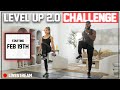 Level Up 2.0 8-Week Challenge [Starting February 19th!]