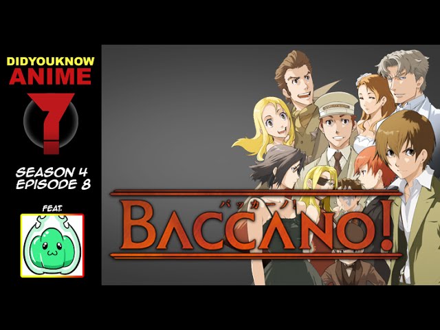 Baccano Did You Know Anime Feat Jelloapocalypse Baccano Abridged Youtube