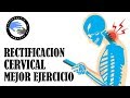 Descubre el mejor ejercicio para tratar la rectificacion cervical