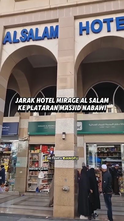 Jarak Hotel Mirage Al Salam ke Plataran Masjid Nabawi