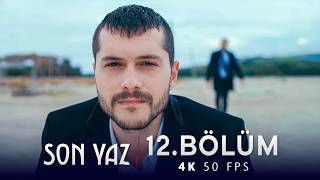 Son Yaz 12. Bölüm | 4K 50 FPS screenshot 4