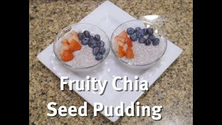 Healthy eating: Fruity Chia Seed Pudding recipe