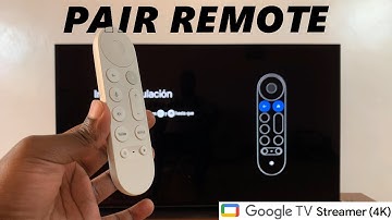 How To Pair Remote To Google TV Streamer