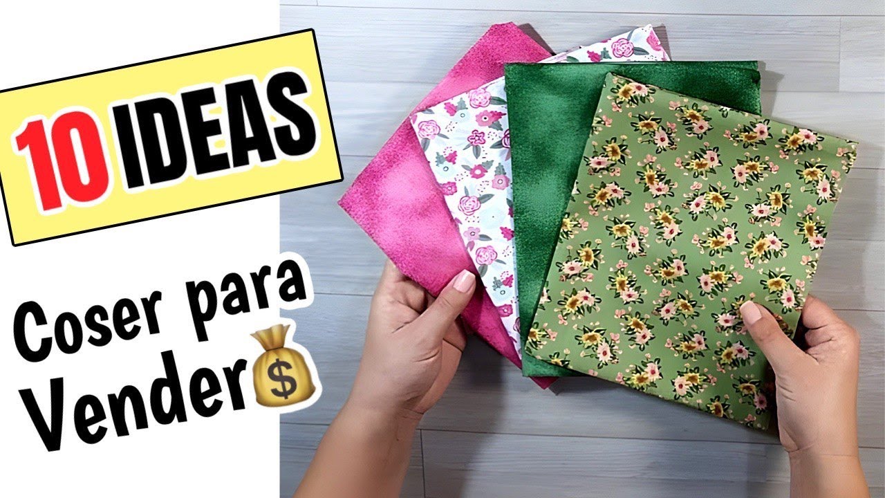 COSER PARA VENDER | 10 MANUALIDADES FÁCILES DE COSTURA CON RETAZOS DE TELA