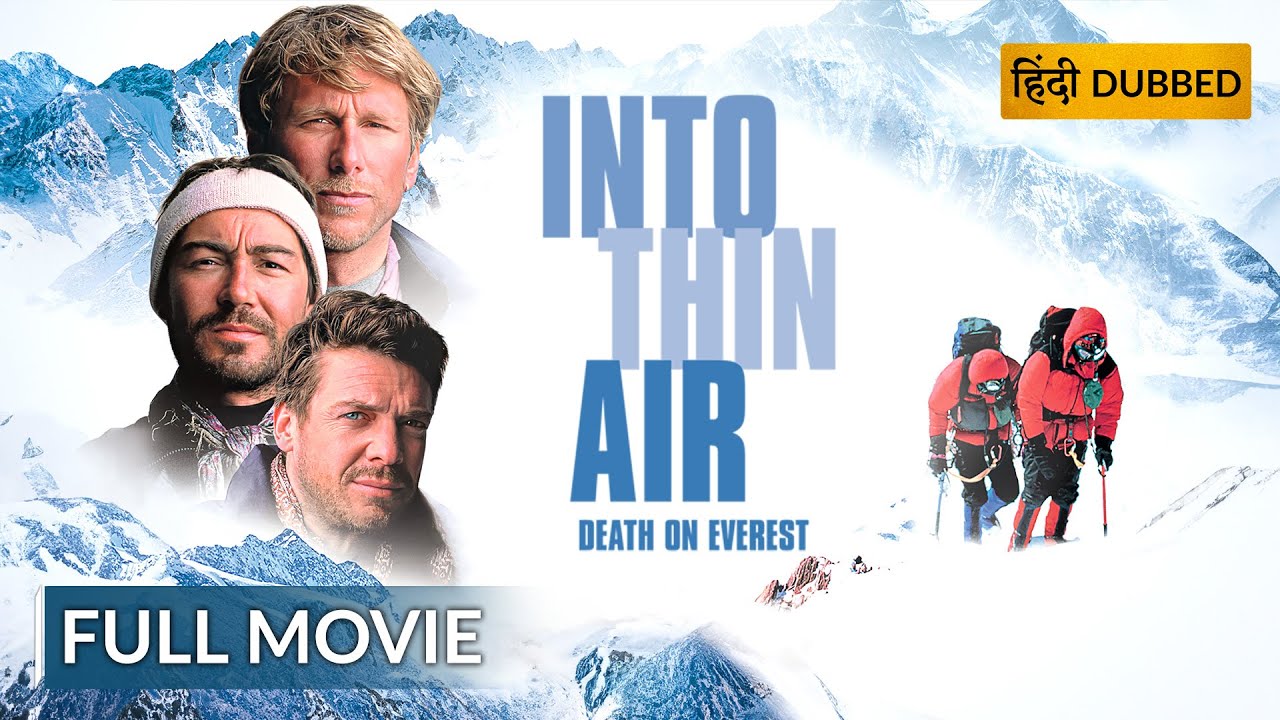 INTO THIN AIR DEATH ON EVEREST Hollywood Movie Hindi Dubbed