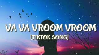Va Va Vroom Vroom (Remix) [TIKTOK SONG]