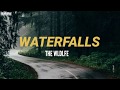 THE WLDLFE - Waterfalls (Lyrics)