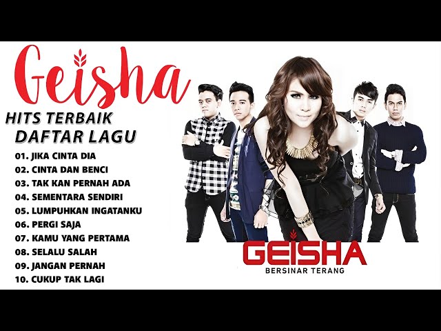 Lagu Geisha full album Tanpa Iklan, Pop Indonesia, terpopuler 2000 an class=