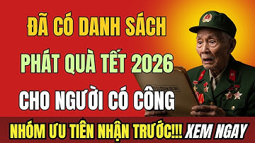 CHÍNH THỨC: Phát Quà Tết 2026 Cho Người Có Công – Danh Sách Ưu Tiên ĐÃ CÓ!