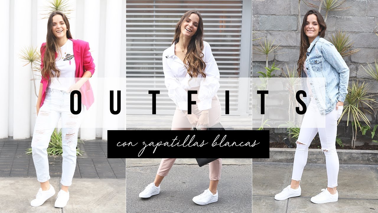 Outfits con Zapatillas Blancas | - YouTube