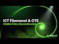 ICT Fibonacci &amp; OTE: Golden Entry Deconstructed