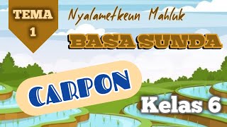 Bahasa Sunda Kelas 6 Pembelajaran 1 CARPON | Sunda SMP Kelas VIII