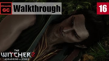 The Witcher 2 [#16] - Chapter 1 - Where is Triss Merigold? || Walkthrough