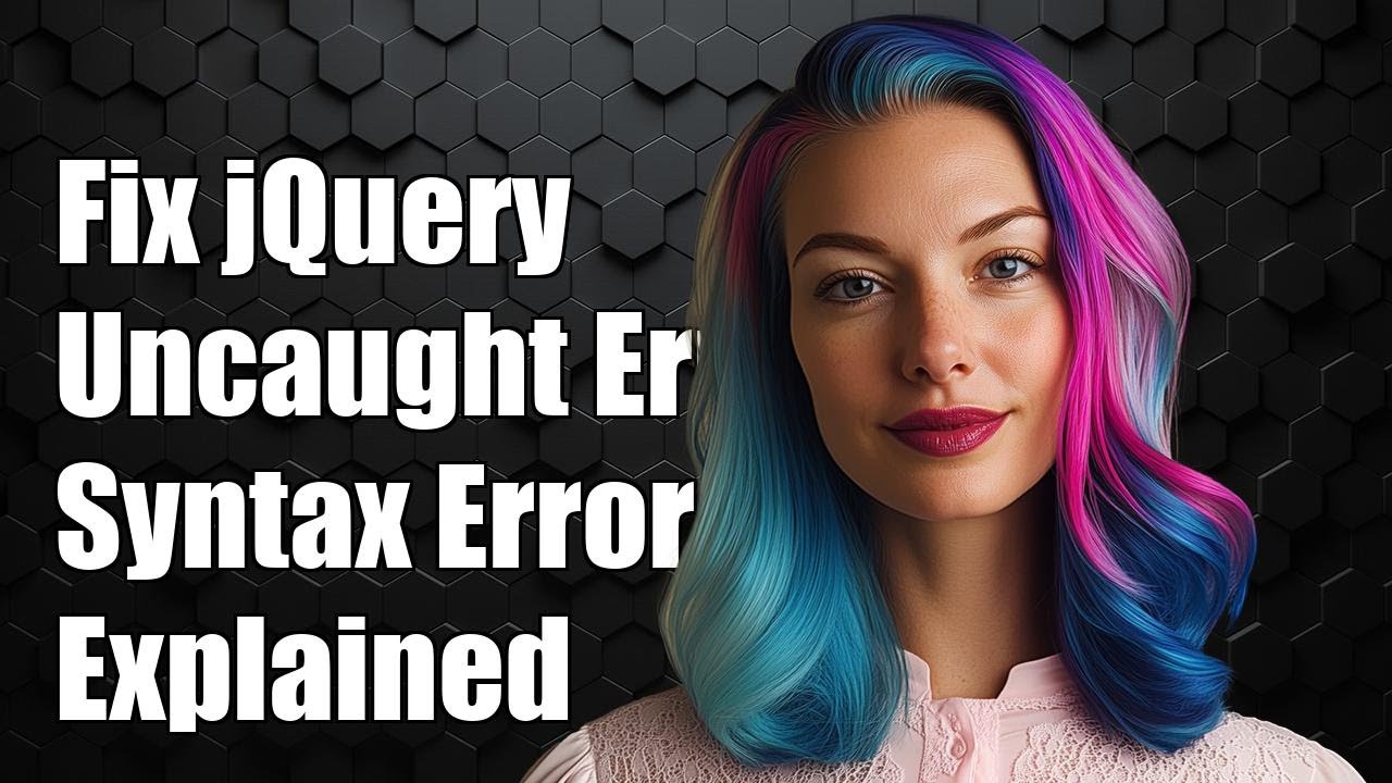 Fixing jQuery Uncaught Error: Syntax Error, Unrecognized Expression ...
