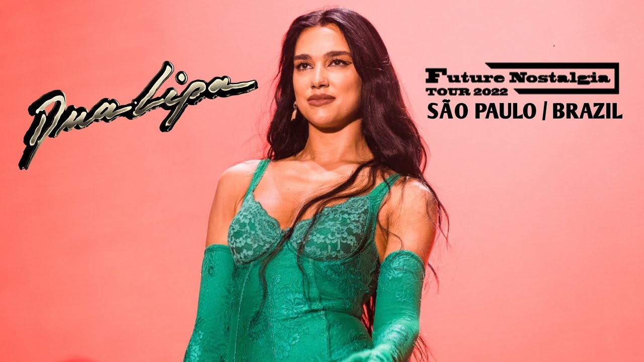 dua lipa tour 2022 brasil