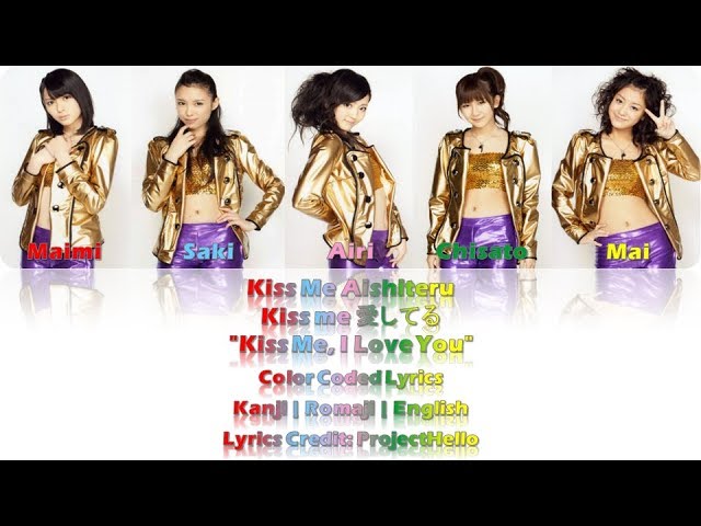 C-ute - Kiss Me Aishiteru [Kiss me 愛してる] Lyrics (Color Coded
