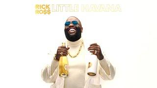 Rick Ross - Little Havana [SOLO VERSION]
