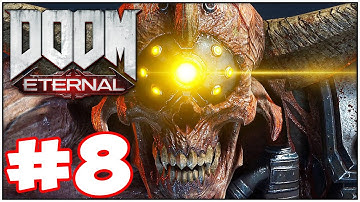 DOOM Eternal Gameplay Walkthrough - Part 8 - Boss Build!