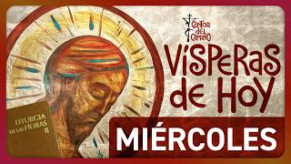 🟢 VÍSPERAS DE HOY: Miércoles 6 de Mayo de 2026 | Oración Vespertina Católica