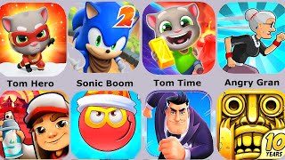 Subway Surf,Angry Granny Run,Tom Hero,Red Ball Super Run,Sonic Boom