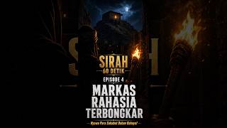 MARKAS RAHASIA TERBONGKAR! 😱 Nyawa Para Sahabat Terancam! | Eps 4 #shorts #sirahnabawiyah