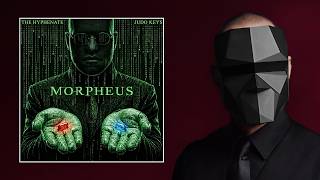 Morpheus [ song ] The Hyphenate &amp; Judo Keys