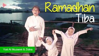 Download lagu Ramadhan Tiba - Yosi Al Muzanni & Zidna