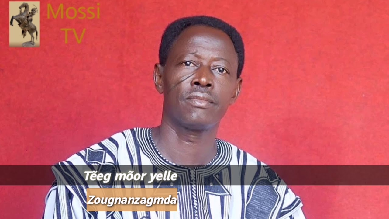 Zoug-nanzaguemda tẽeg mõor yelle