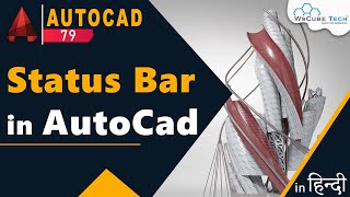 Status Bar  How to Use of Application 'Status Bar' in AutoCAD | AutoCAD Tutorial #79