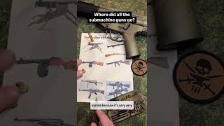 Why don’t we use subguns anymore?