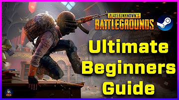 PUBG PC | The ULTIMATE Beginner