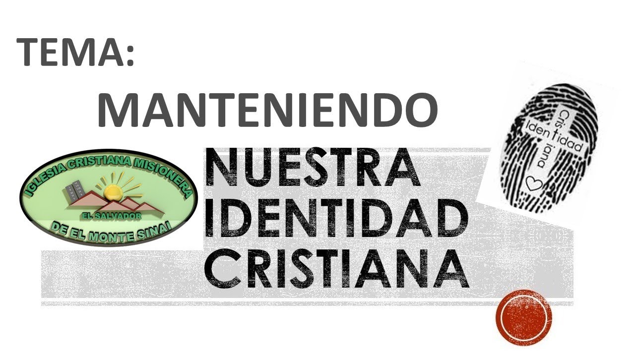 Manteniendo nuestra Identidad Cristiana - YouTube