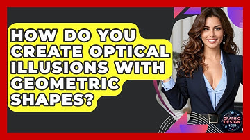 How Do You Create Optical Illusions With Geometric Shapes? - Graphic Design Nerd
