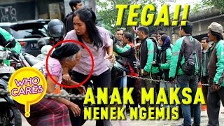 Social Experiment | Nenek Dipaksa Ngemis Oleh Anak