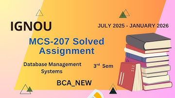 IGNOU MCS-207 Solved Assignment July-25/Jan-26 | BCA_NEW (3rd Sem)|  PGDCA_NEW (2nd Sem) (2025-2026)