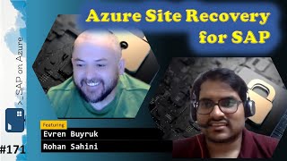 #171 - The one with Azure Site Recovery for SAP (Evren Buyruk & Rohan Sahini) | SAP on Azure Video