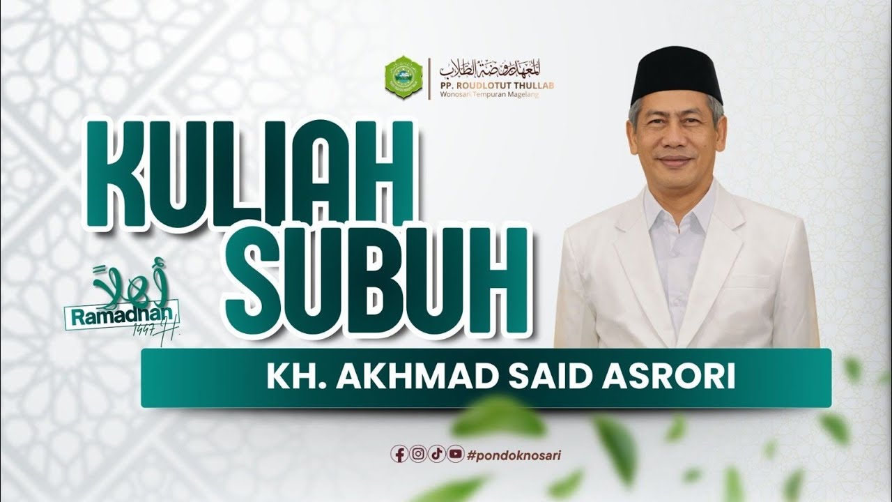 Kuliah Subuh bersama KH Ahmad Sa'id Asrori