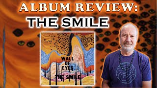 The Smile&#39;s &#39;Wall of Eyes&#39; Album Review: Unveiling Musical Brilliance
