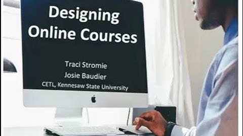 Designing Online Courses