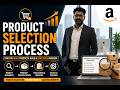 Product Selection Process for Amazon FBA | Find Winning Products (Step-by-Step Guide)