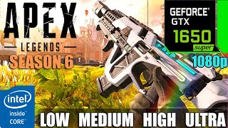 Apex Legends : GTX 1650 Super | Very Low - Low - Medium - High - Ultra