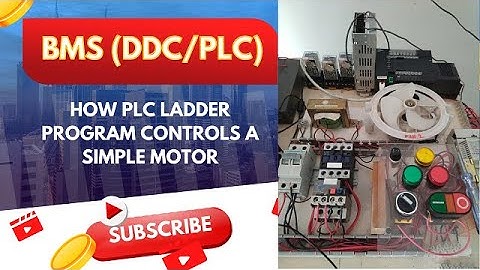 BMS - PLC LADDER program for a simple motor control. PLC Programming Part 4.