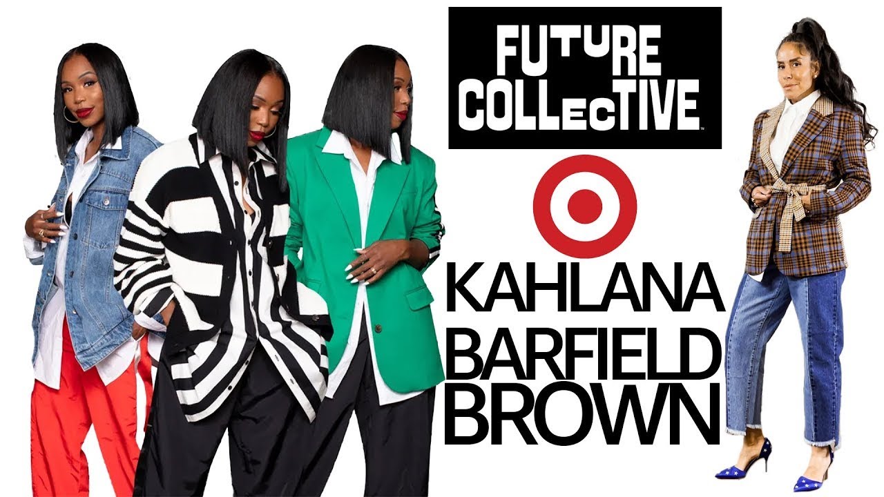 KAHLANA BARFIELD BROWN x TARGET  FUTURE COLLECTIVE COLLECTION