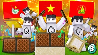 Tôi Xây Dựng Đội Ca, Đoàn Ca Và Quốc Ca Việt Nam Trong Minecraft Siêu Khó | Tập 3