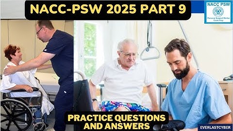 NACC PSW 2025 Exam Prep | Part 9