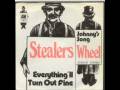 Everything Will Turn Out Fine by Stealers Wheel